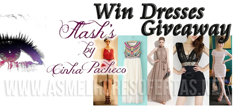 Giveaway Vestidos Flashs By Cinha Pacheco