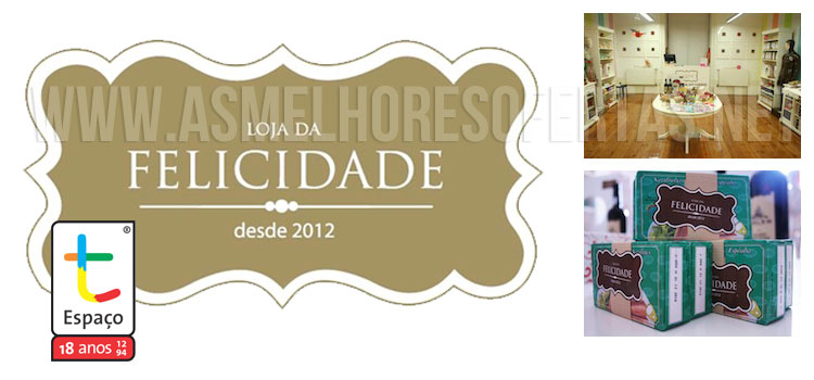 Vale de Desconto Loja da Felicidade Espaço T