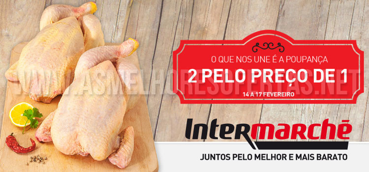 2 Frangos pelo Preço de 1 no Intermarché
