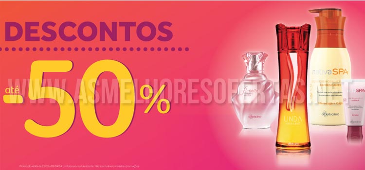 Descontos ate 50% O Boticário
