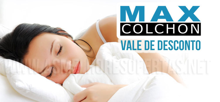 Vale de Desconto Maxcolchon Março 2014