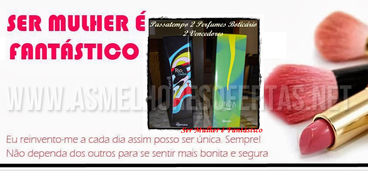 Passatempo - Ganhe Perfumes O Boticário