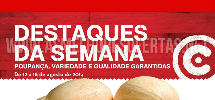 Folheto Continente 12 a 18 de Agosto de 2014