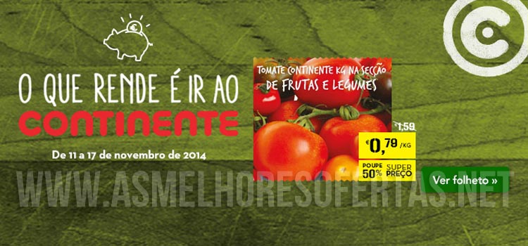 Folheto Continente até 17 de Novembro de 2014