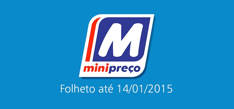 Folheto Minipreço até 14-01-15