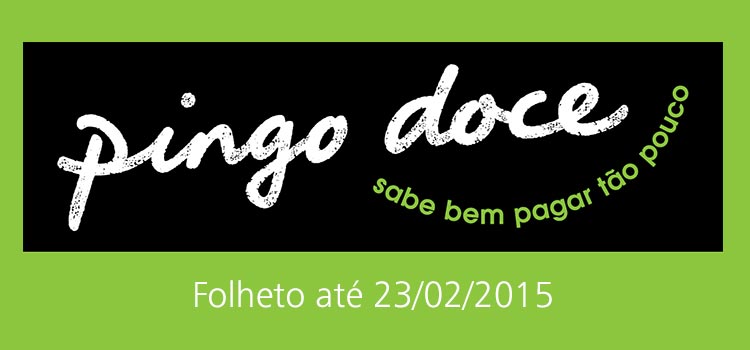 Folheto Pingo Doce até 23-02-2015