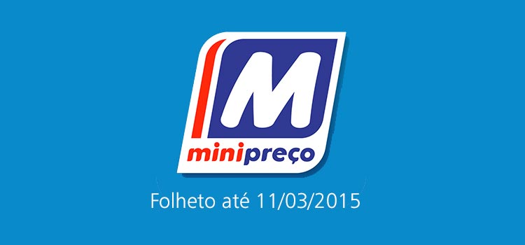 Folheto Minipreço até 11-03-2015