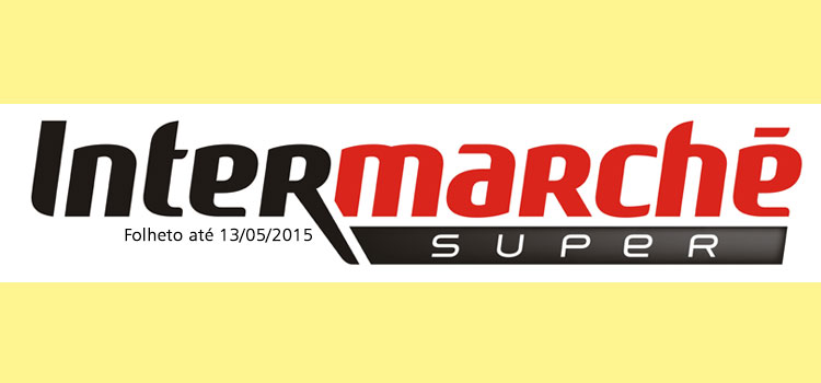 Folheto Intermarché até 13-05-2015
