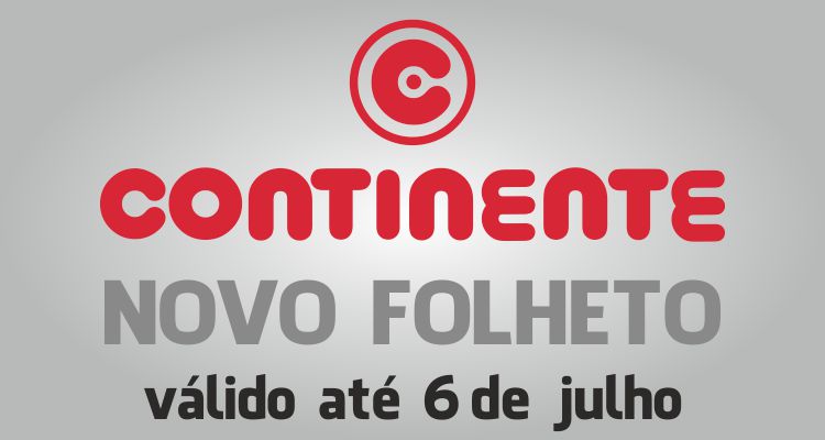 Folheto Continente até 06-07-2015