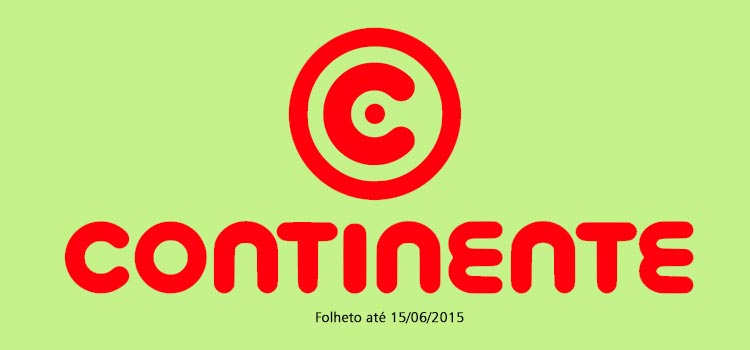Folheto Continente até 15-06-2015