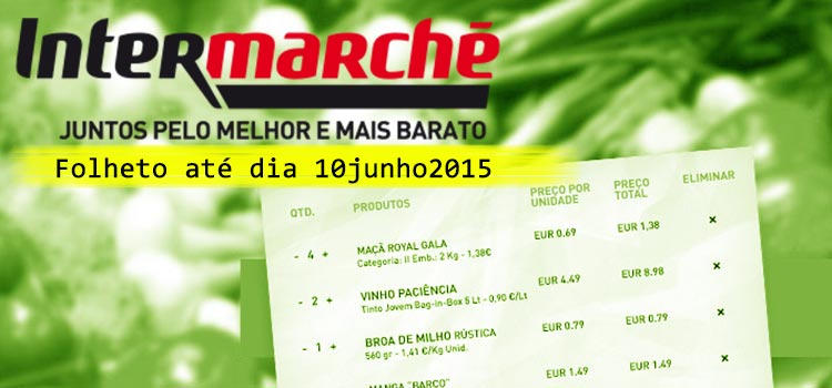 Folheto Intermarché até 10-06-2015