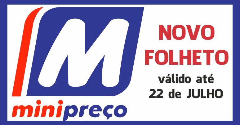 Folheto Minipreço até 22-07-2015