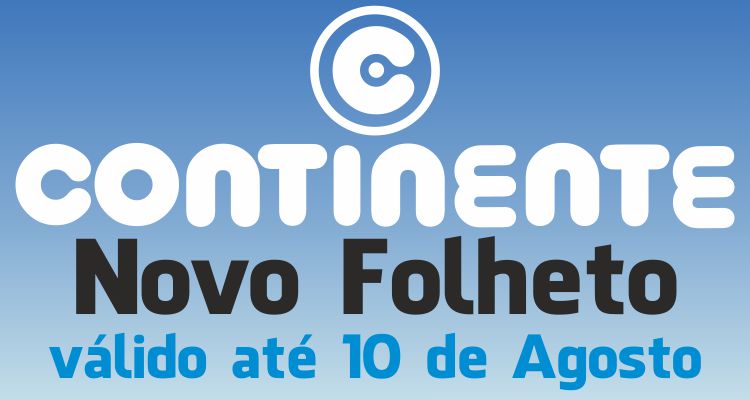 Folheto Continente até 10-08-2015