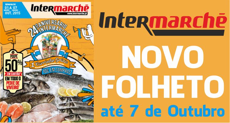 Folheto Intermarché até 07-10-2015