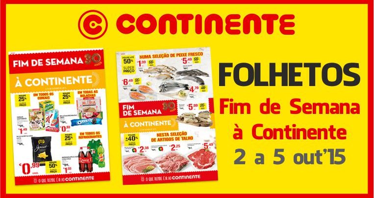 Fim de Semana à Continente 2 a 5 Outubro 2015