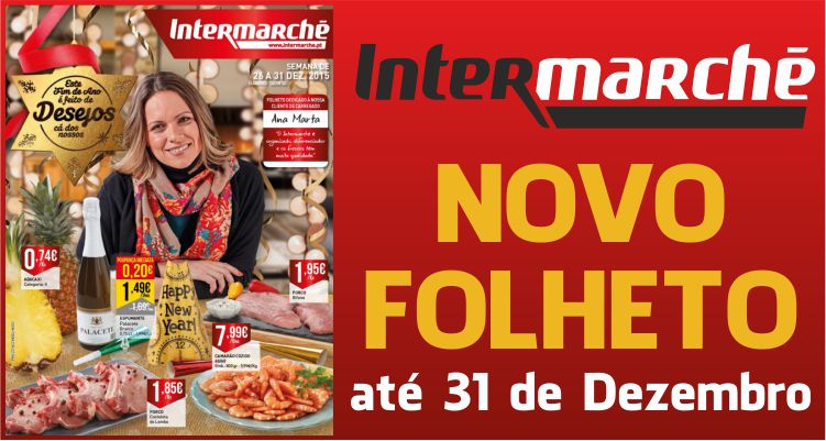 Folheto Intermarché até 31-12-2015
