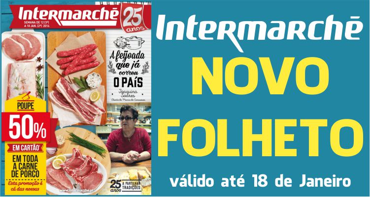 Folheto Intermarché até 18-01-2016
