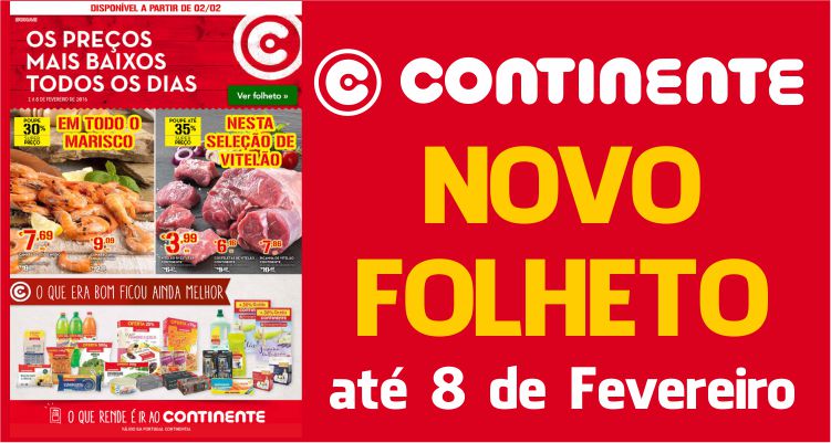 Folheto Continente até 08-02-2016