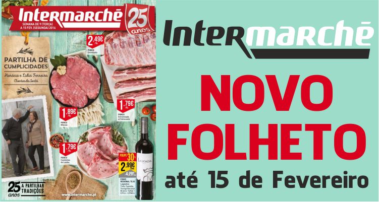 Folheto Intermarché até 15-02-2016