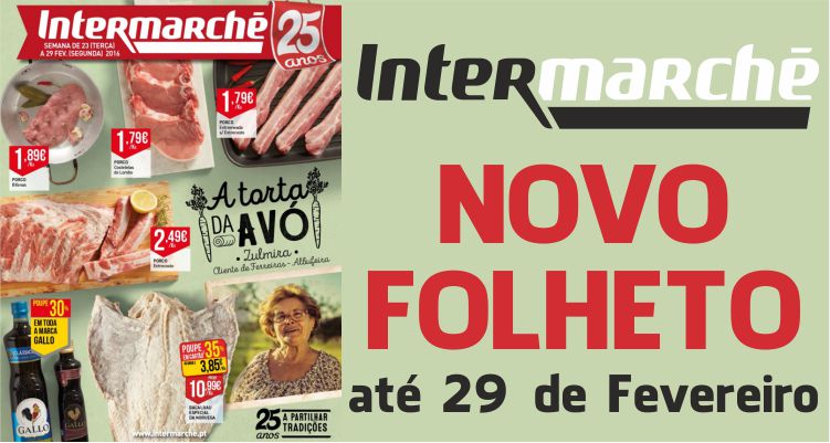 Folheto Intermarché até 29-02-2016