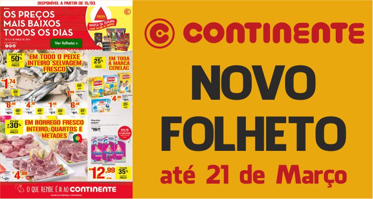 Folheto Continente 21 03 2016