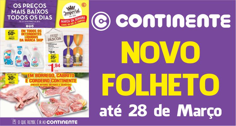 Folheto Continente até 28-03-2016