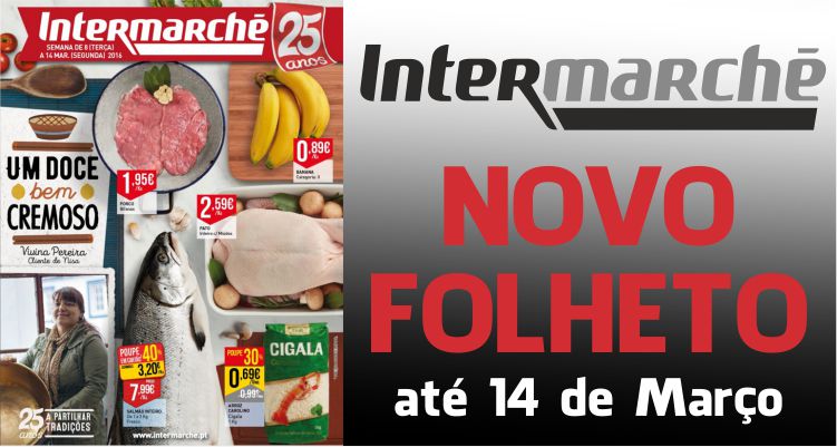 Folheto Intermarché até 14-03-2016