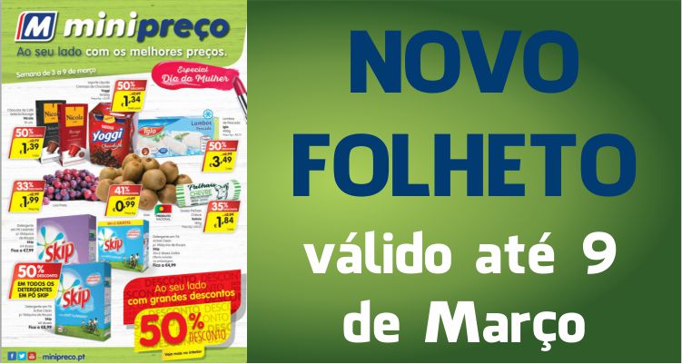 Folheto Minipreço até 09-03-2016