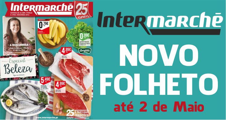 Folheto Intermarché até 02-05-2016