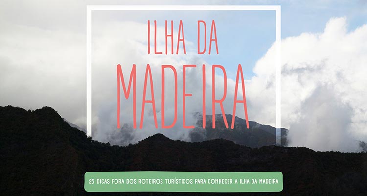 Ebook Grátis Roteiros Turísticos Ilha da Madeira