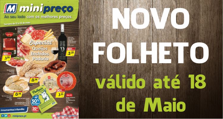 Folheto Minipreço até 18-05-2016
