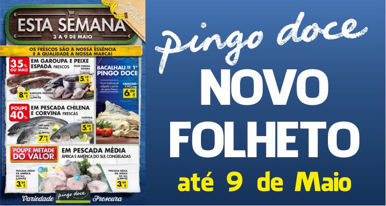 Folheto Pingo Doce até 09-05-2016