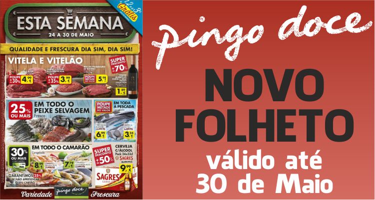 Folheto Pingo Doce até 30-05-2016