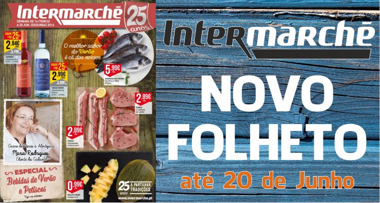 Folheto Intermarché até 20-06-2016
