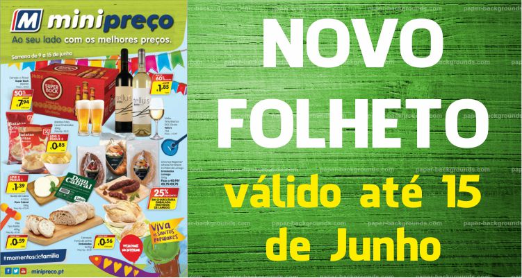 Folheto Minipreço até 15-06-2016