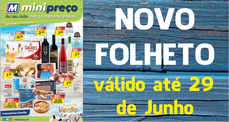 Folheto Minipreço até 29-06-2016