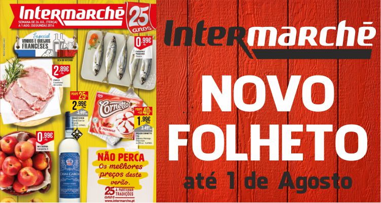 Folheto Intermarché até 01-08-2016
