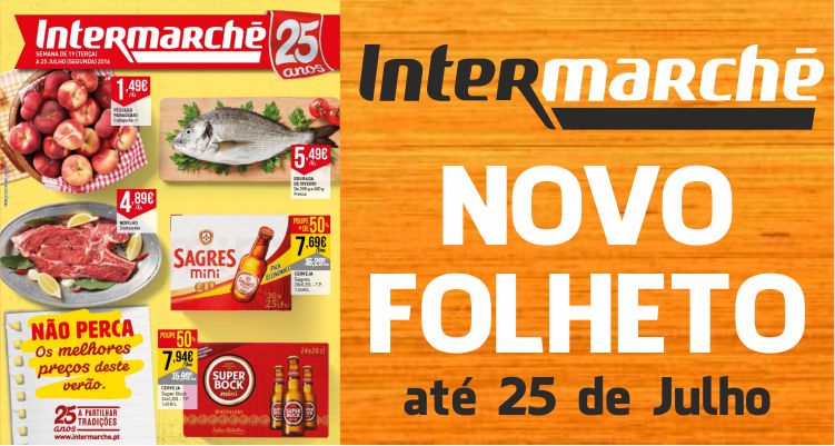 Folheto Intermarché até 25-07-2016