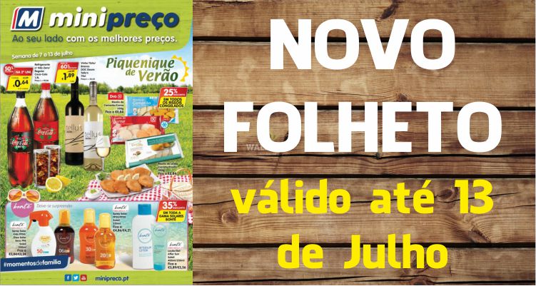 Folheto Minipreço até 13-07-2016