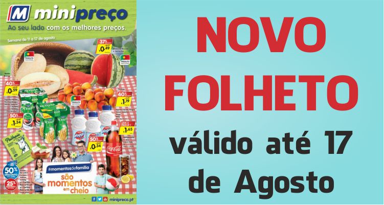 Folheto Minipreço até 17-08-2016