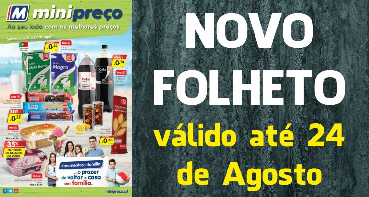 Folheto Minipreço até 24-08-2016