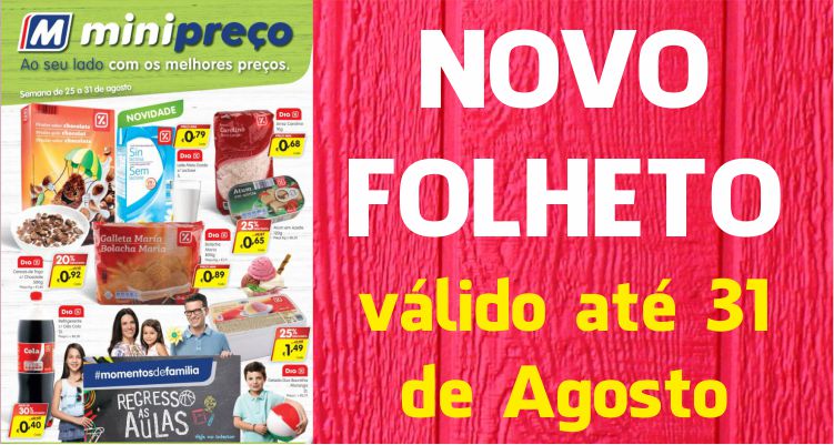 Folheto Minipreço até 31-08-2016