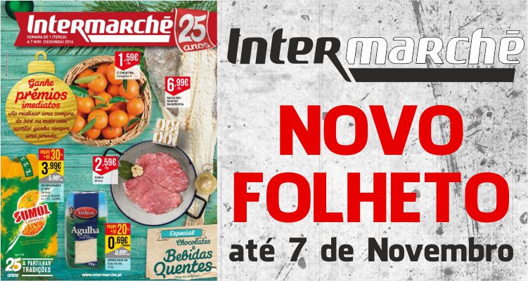Folheto Intermarché até 07-11-2016