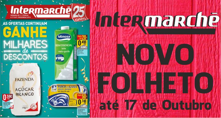 Folheto Intermarché até 17-10-2016