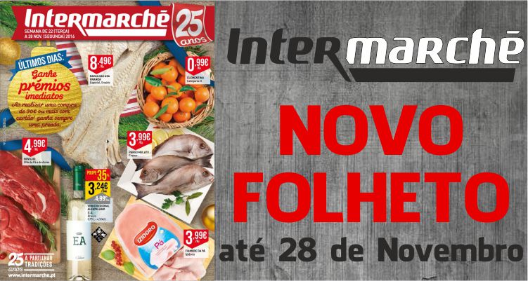 Folheto Intermarché até 28-11-2016