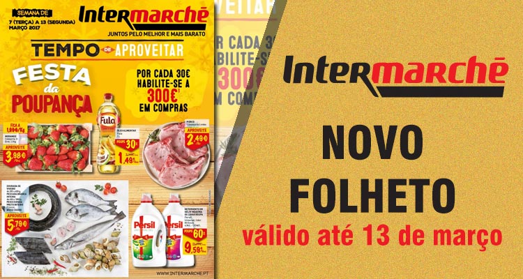 Folheto Intermarché até 13-03-2017