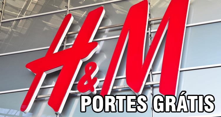Portes Grátis na H&M