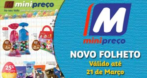 Folheto Minipreço até 21-03-2018