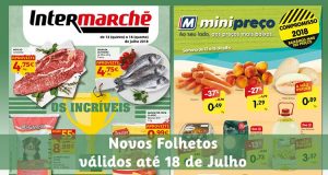Folhetos Intermarché e Minipreço até 18-07-2018
